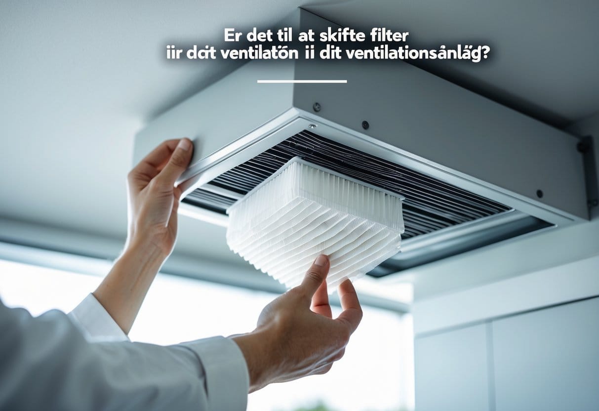 Er det tid til at skifte filter i dit ventilationsanlæg